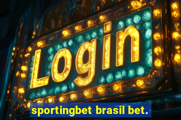 sportingbet brasil bet.